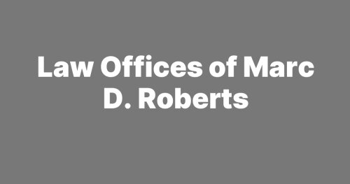 Law Offices of Marc D Roberts