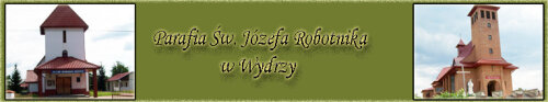 Parafia św. Józefa Robotnika w Wydrzy