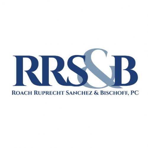 Roach Ruprecht Sanchez & Bischoff, PC